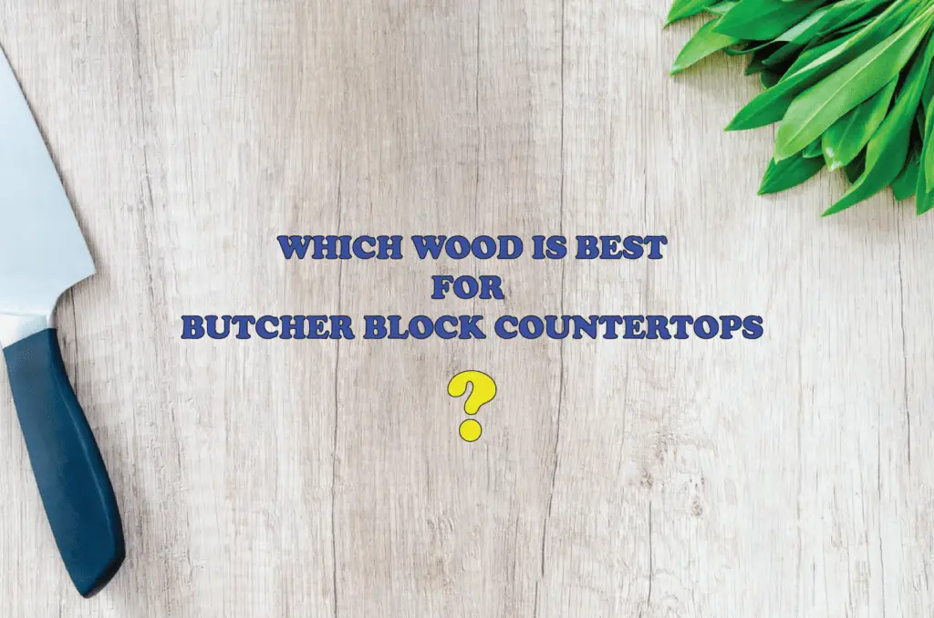 Best wood for butcher block countertops